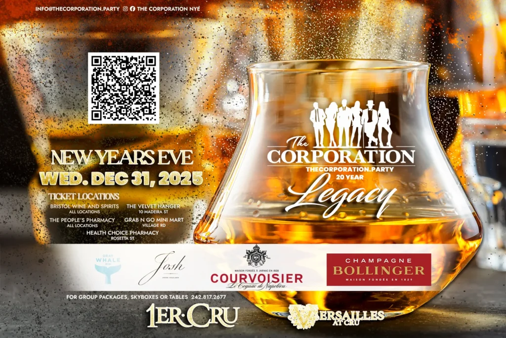 🎉 LEGACY 2025 NYE PARTY! The Corporation's 20-Year Celebration!
What: Premium Drink-Inclusive NYE Celebration When: Wed. Dec 31st, 9PM - 6AM Where: 1er Cru, Nassau, Bahamas Dress: Formal Elegance
Don't miss the tradition!
🎟️ Tickets on sale now: thecorporation.party 📞 Skyboxes/Tables: 242.817.2677